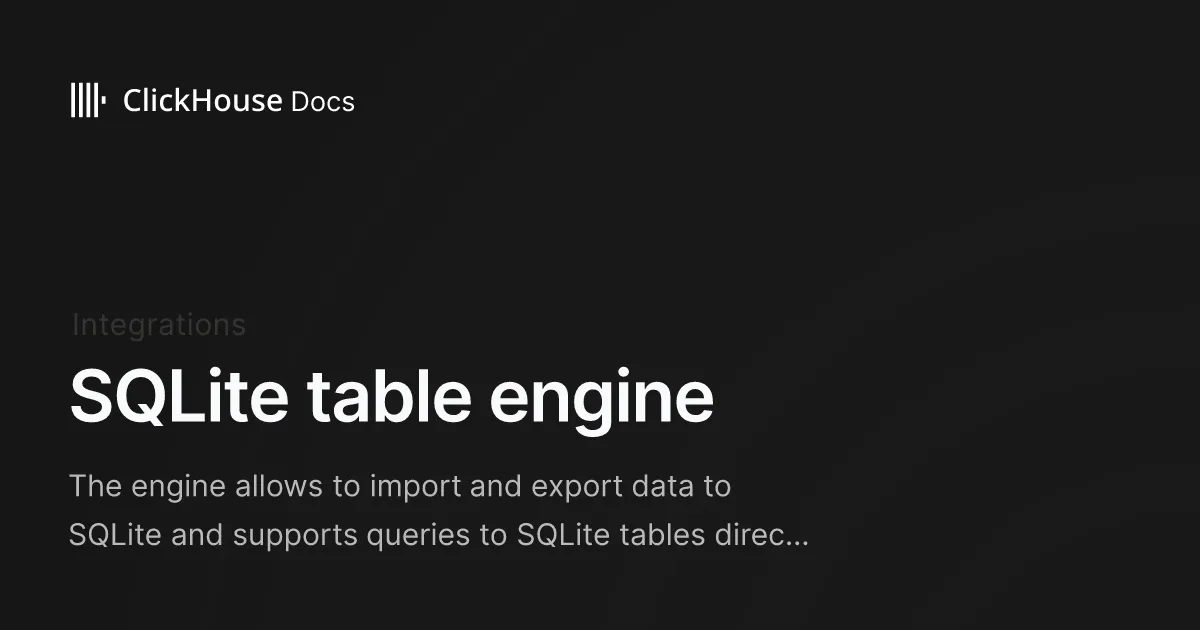 SQLite table engine - ClickHouse Documentation