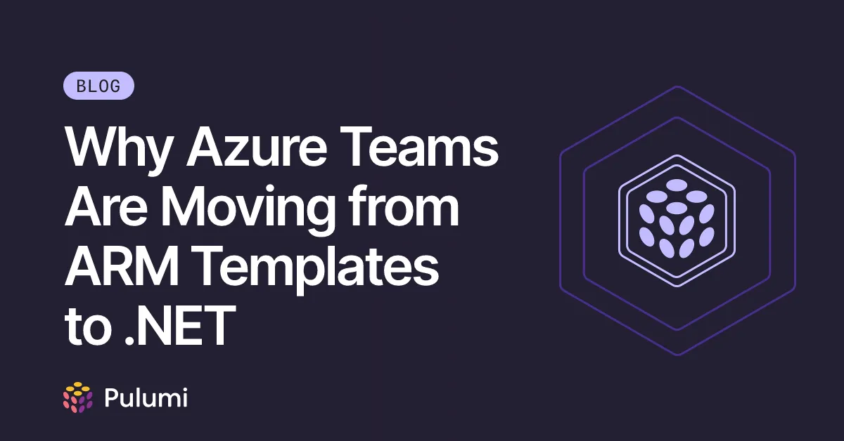 Why Azure Teams Are Moving from ARM Templates to .NET