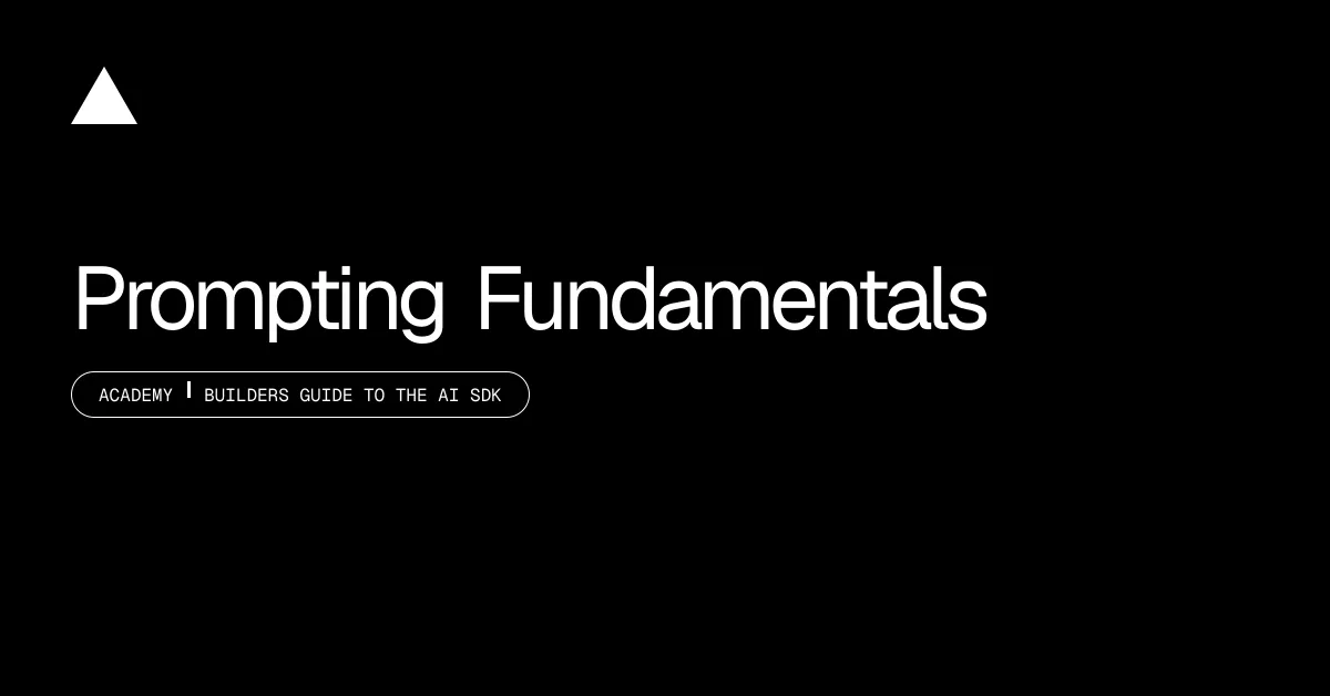 Prompting Fundamentals