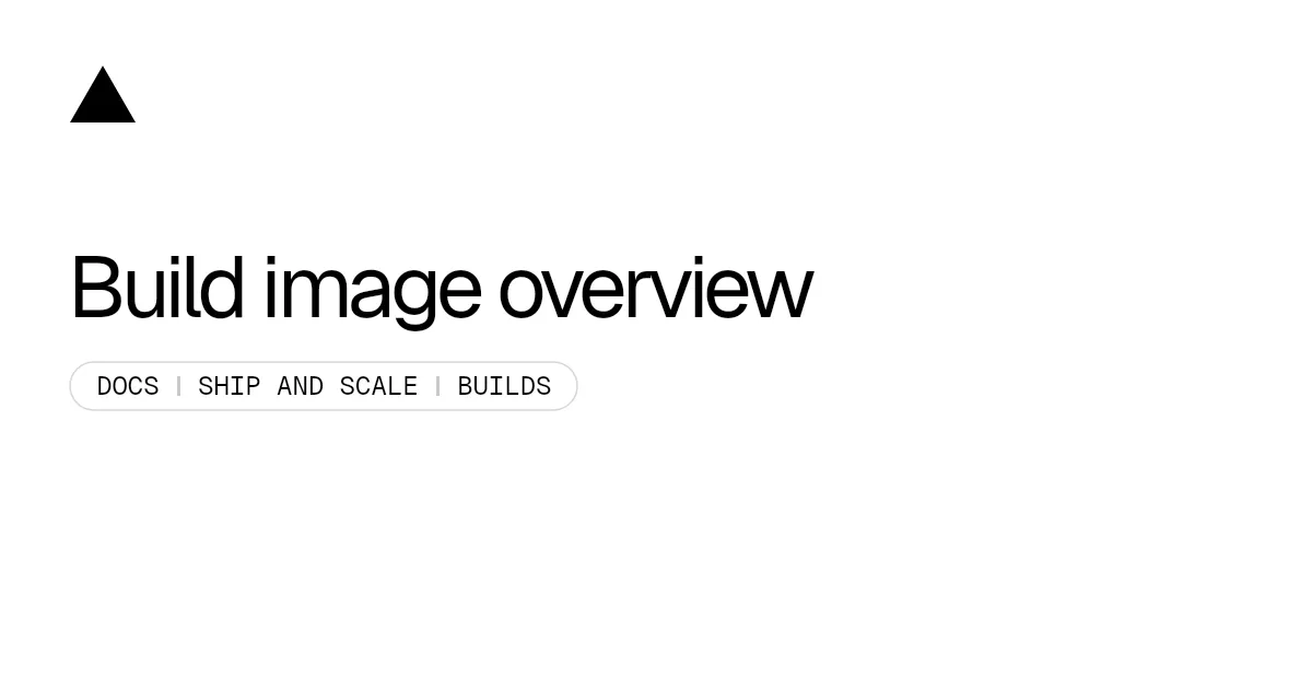 Build image overview