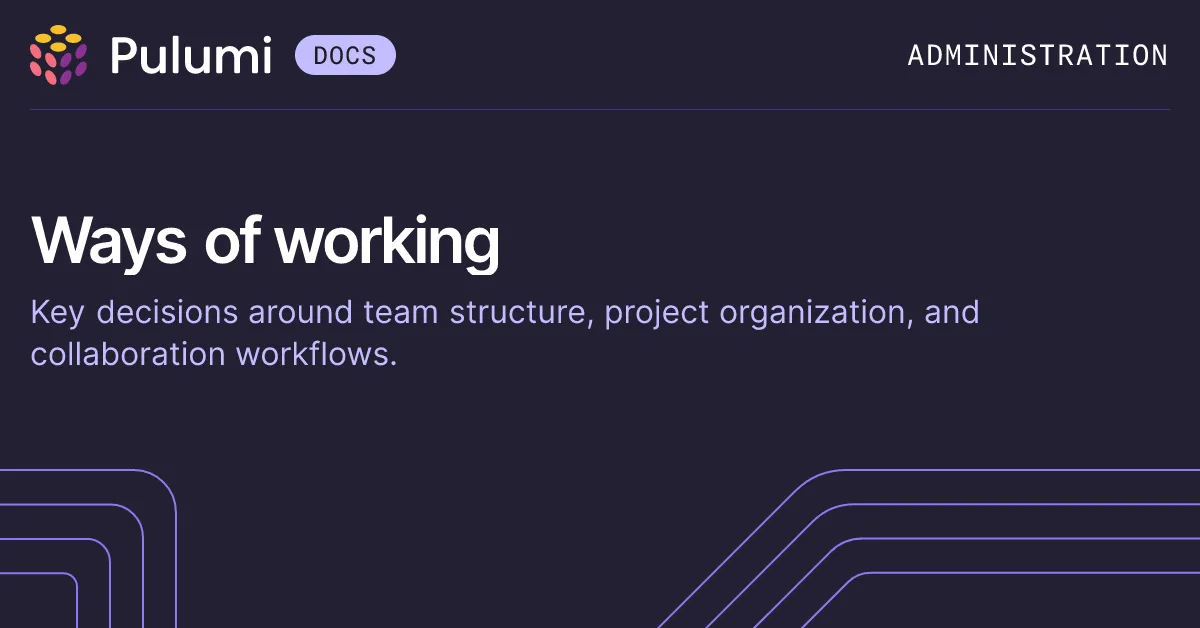 Ways of working
