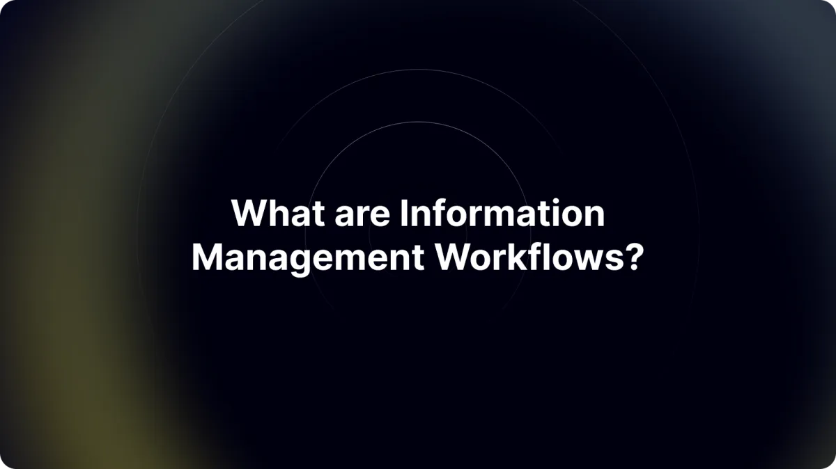 What are Information Management Workflows