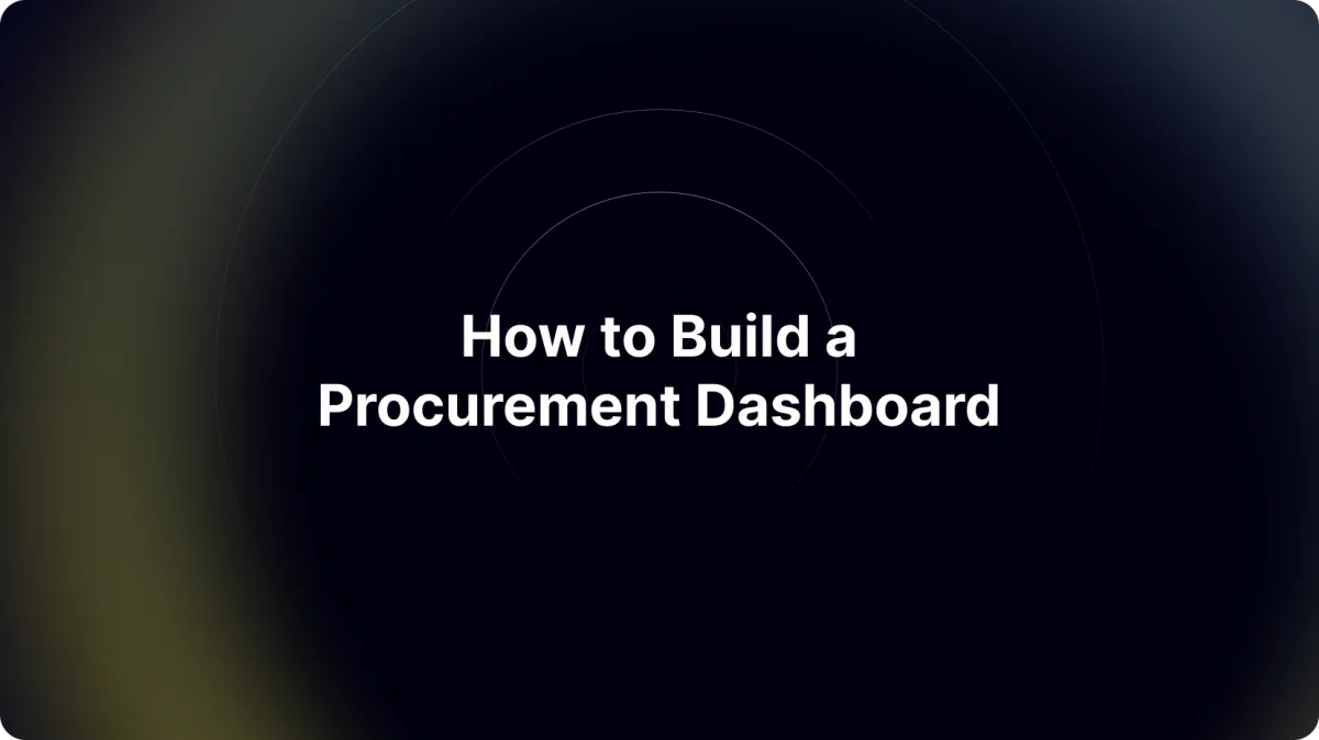 How to Build a Procurement Dashboard