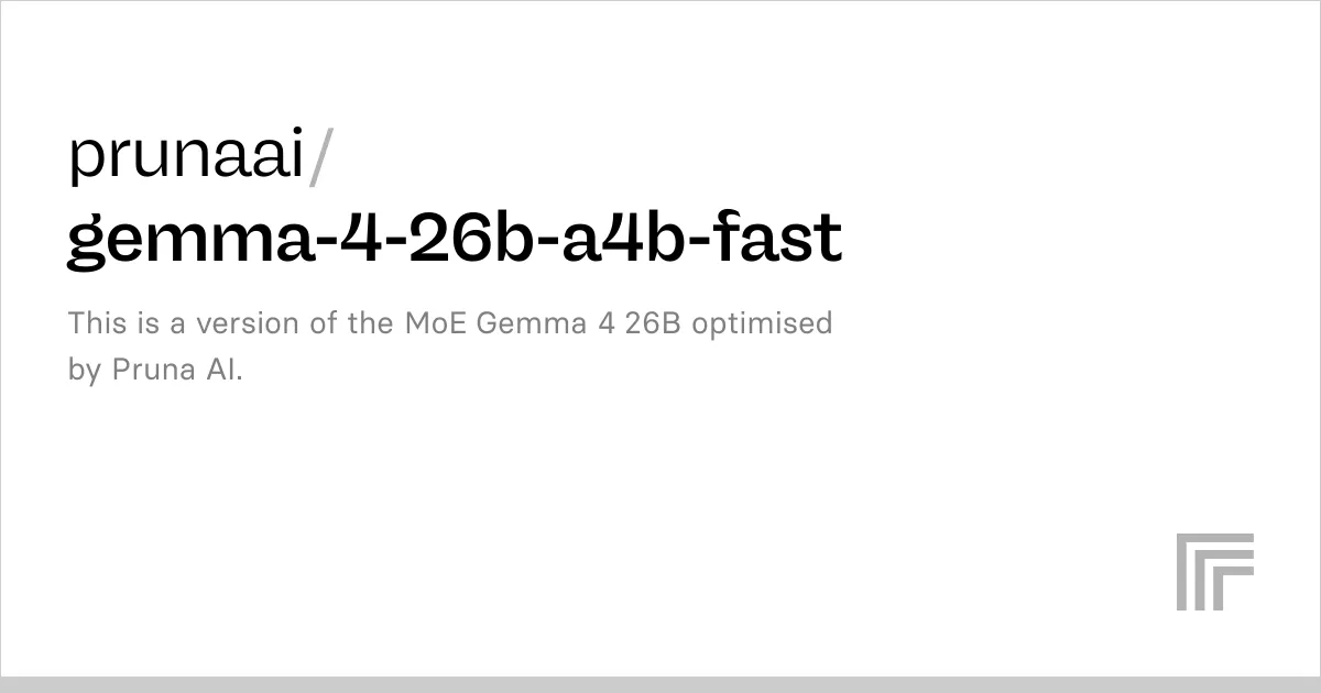 prunaai/gemma-4-26b-a4b-fast
