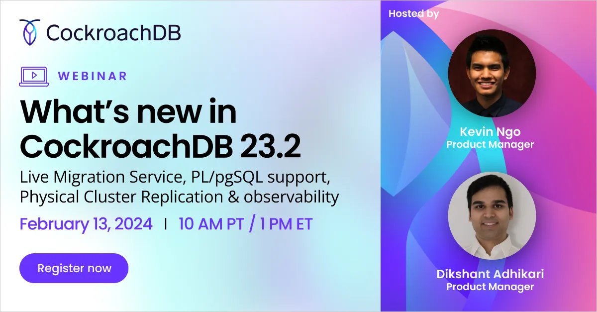 What’s new in CockroachDB 23.2?