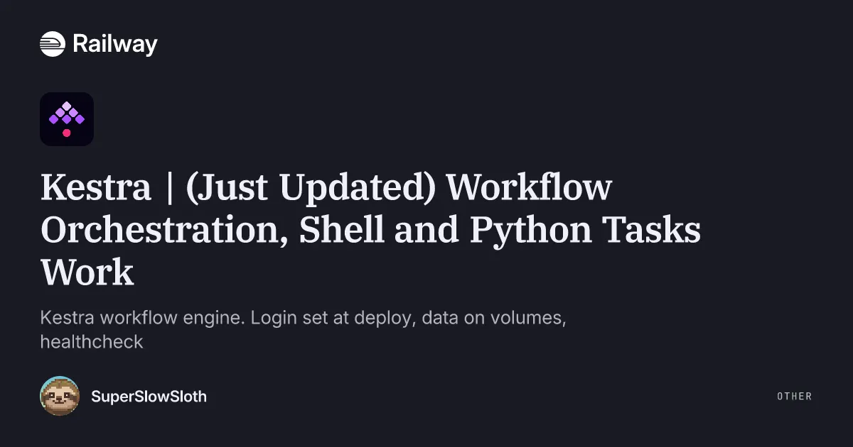 Kestra | (Just Updated) Workflow Orchestration, Shell and Python Tasks Work