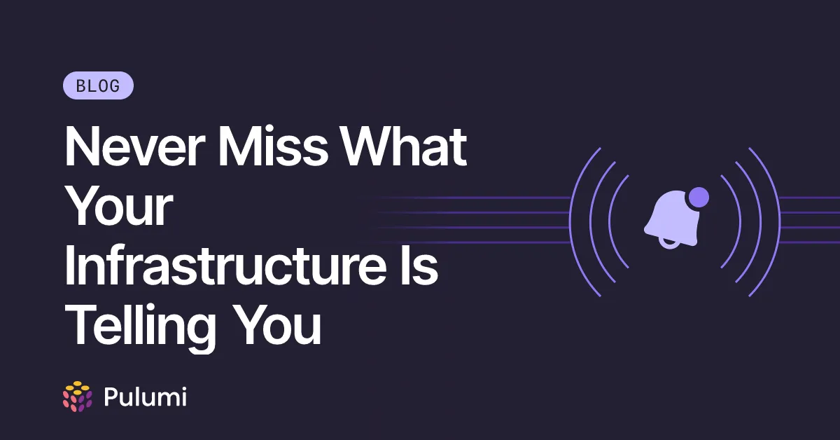 Never Miss What Your Infrastructure Is Telling You
