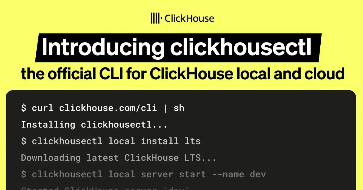 Introducing clickhousectl: the CLI for ClickHouse local and cloud (beta)