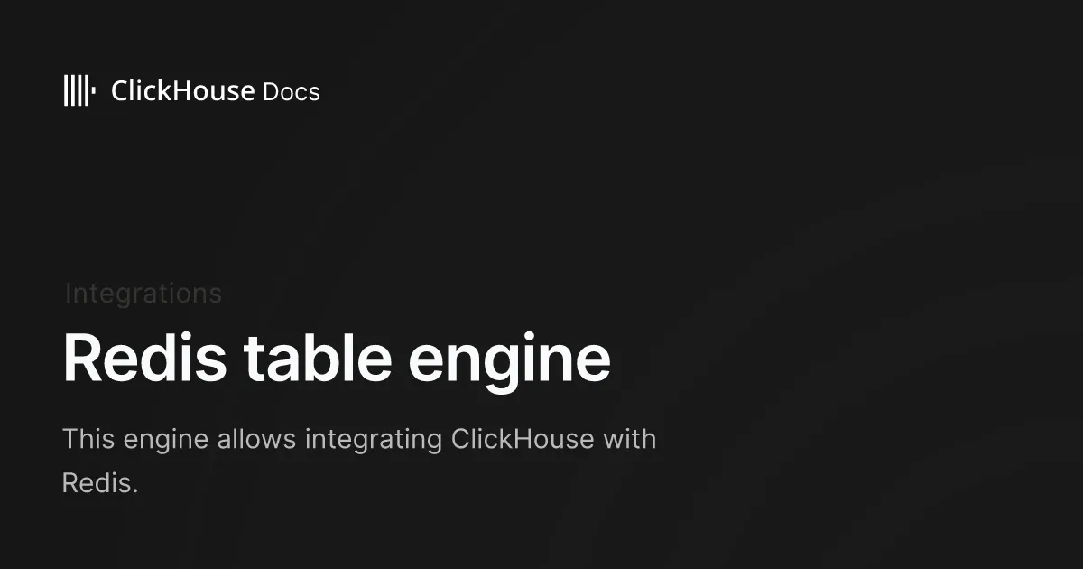 Redis table engine - ClickHouse Documentation