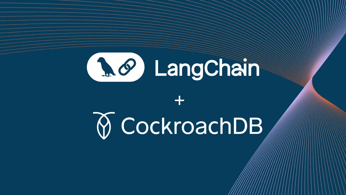 Agent Development with CockroachDB using the LangChain Framework