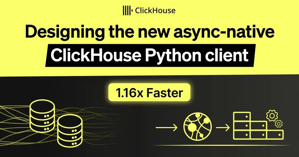 Designing the new async-native ClickHouse Python client