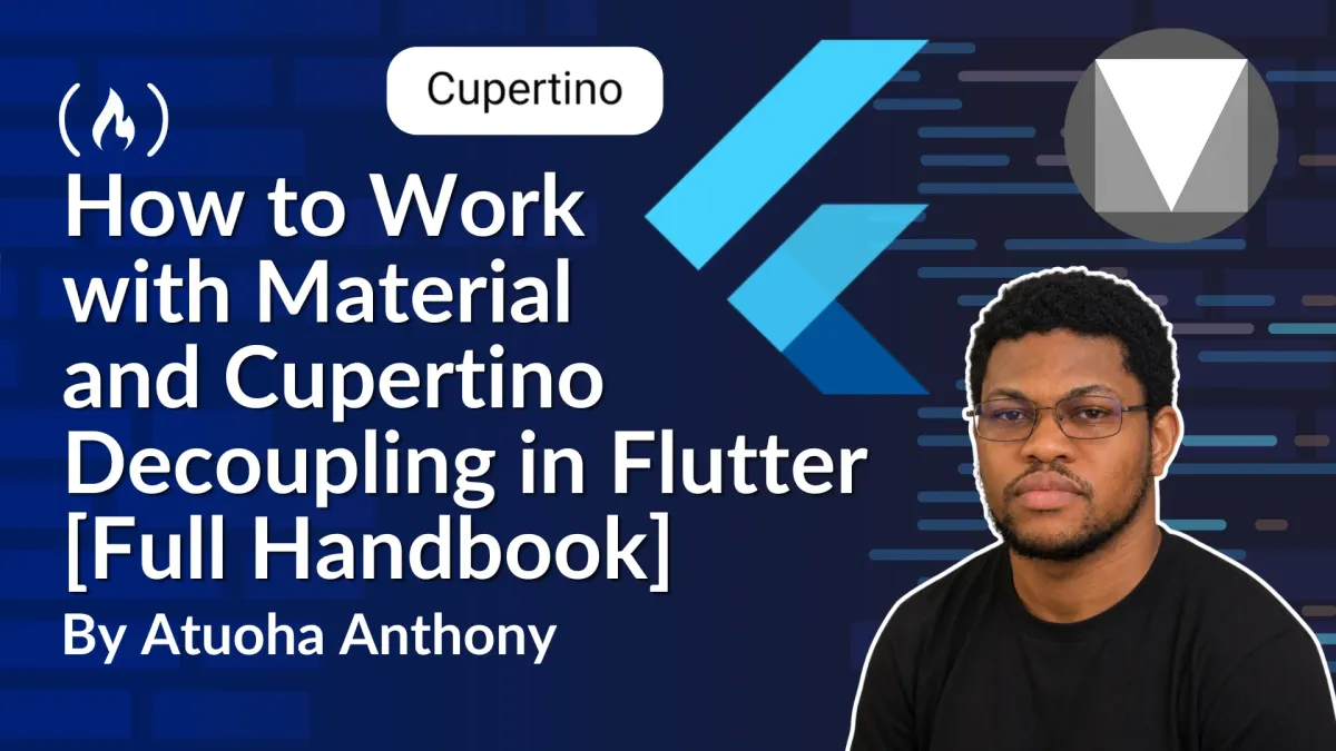 How to Work with Material and Cupertino Decoupling in Flutter [Full Handbook]