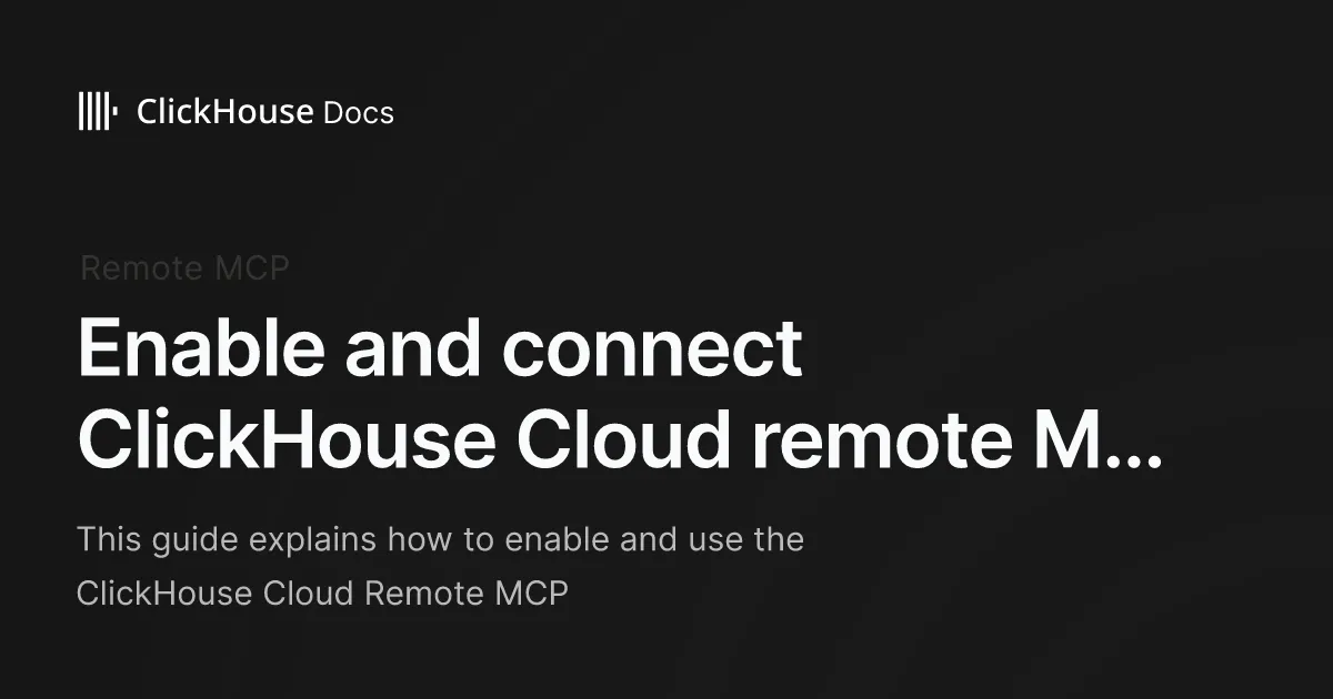 Enable and connect ClickHouse Cloud remote MCP server - ClickHouse Documentation