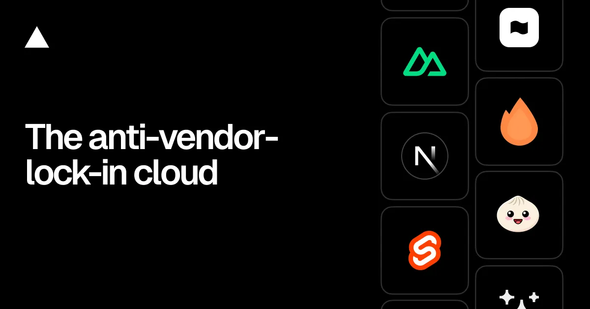 Vercel: The anti-vendor-lock-in cloud
