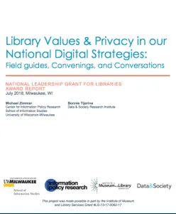 Project Report: “Library Values & Privacy in our National Digital Strategies: Field guides