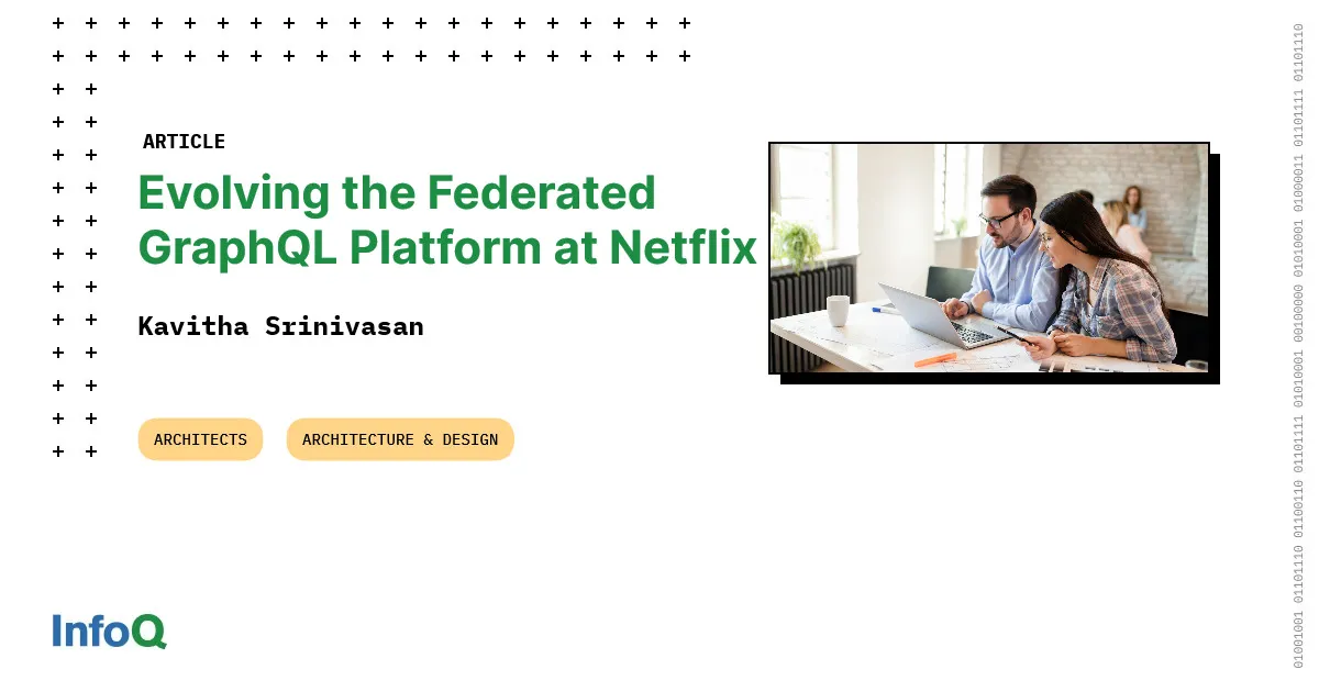 Evolving the Federated GraphQL Platform at Netflix