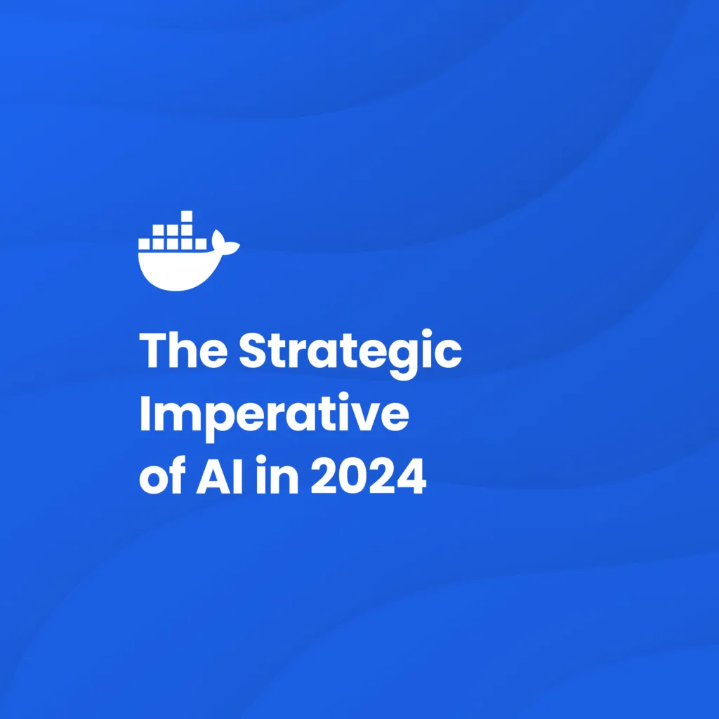 Strategic Imperative of AI in 2024