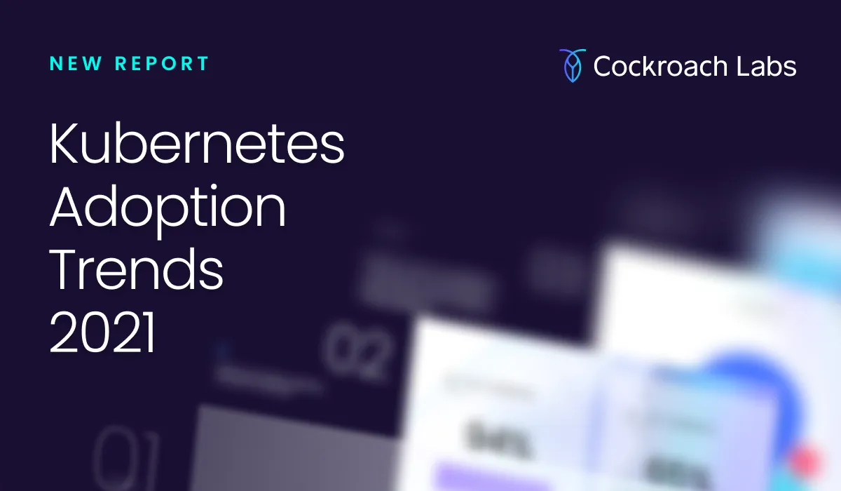 Kubernetes Adoption Trends 2021