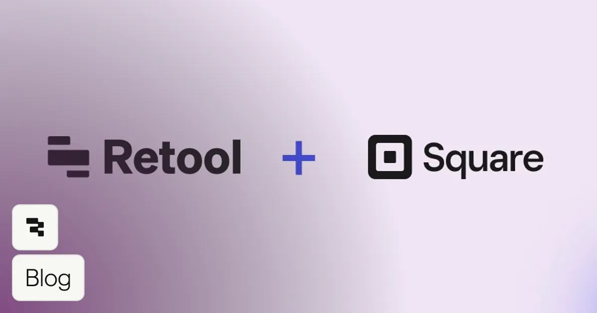 Retool + Square: Create your own ticket-selling dashboard