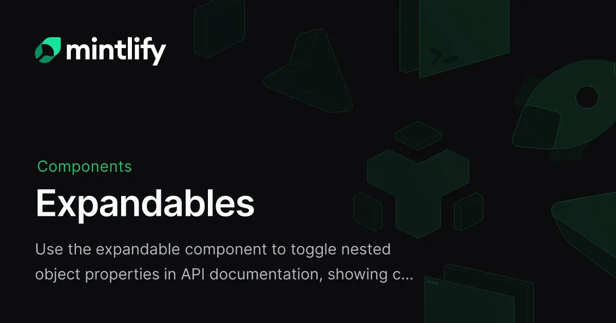 Expandables - Mintlify