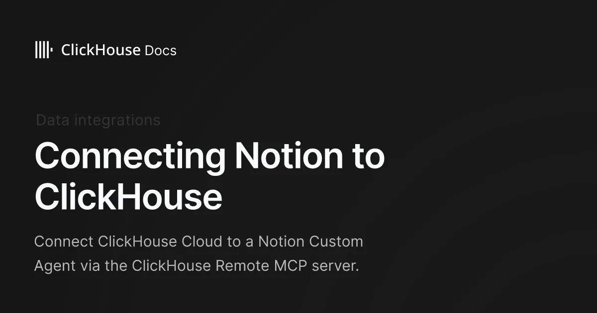 Connecting Notion to ClickHouse - ClickHouse Documentation
