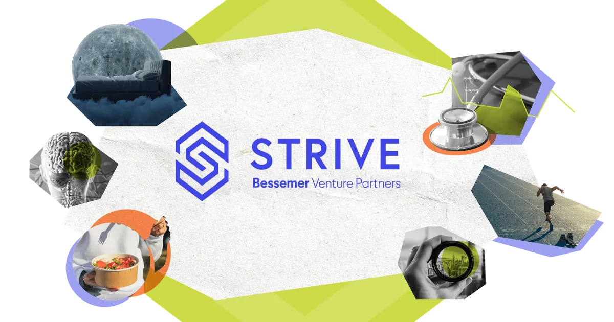 Bessemer Venture Partners launches STRIVE: A holistic wellness program for high-performance…