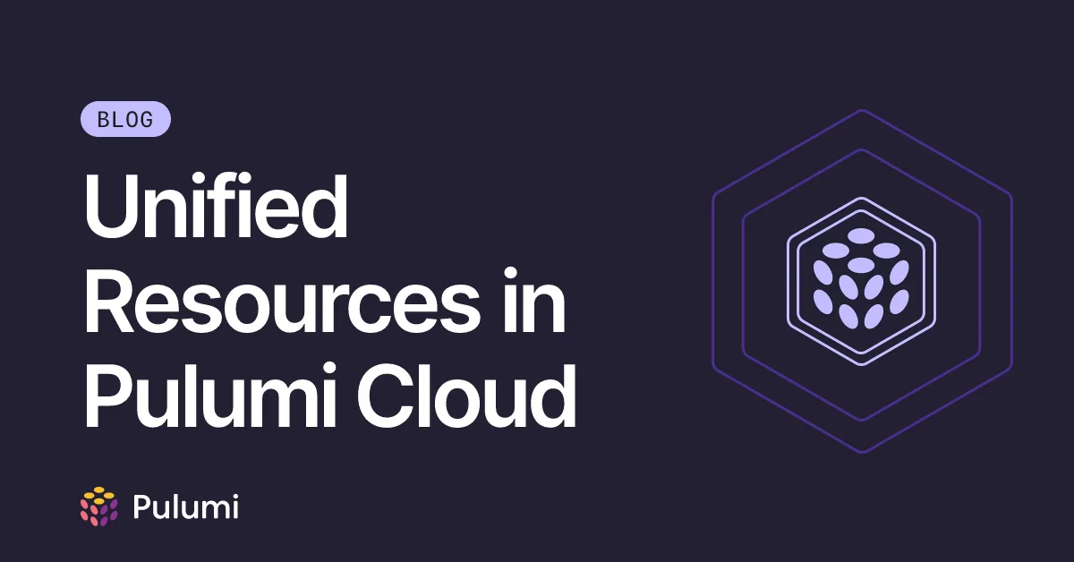 Unified Resources in Pulumi Cloud