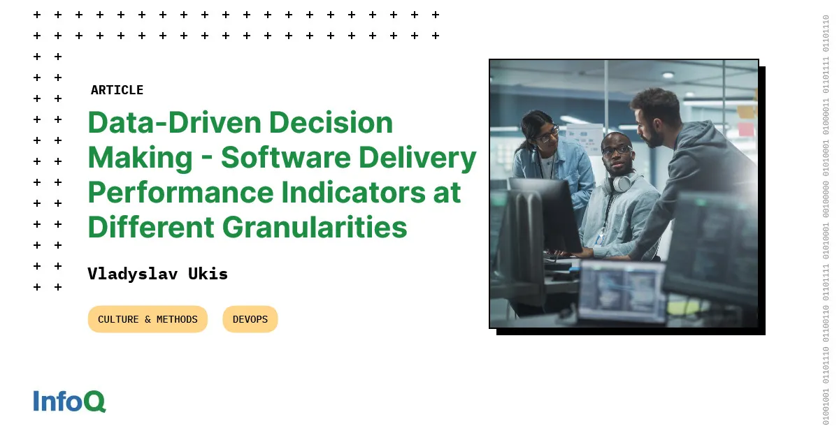 Data-Driven Decision Making - Software Delivery Performance Indicators at Different Granularities