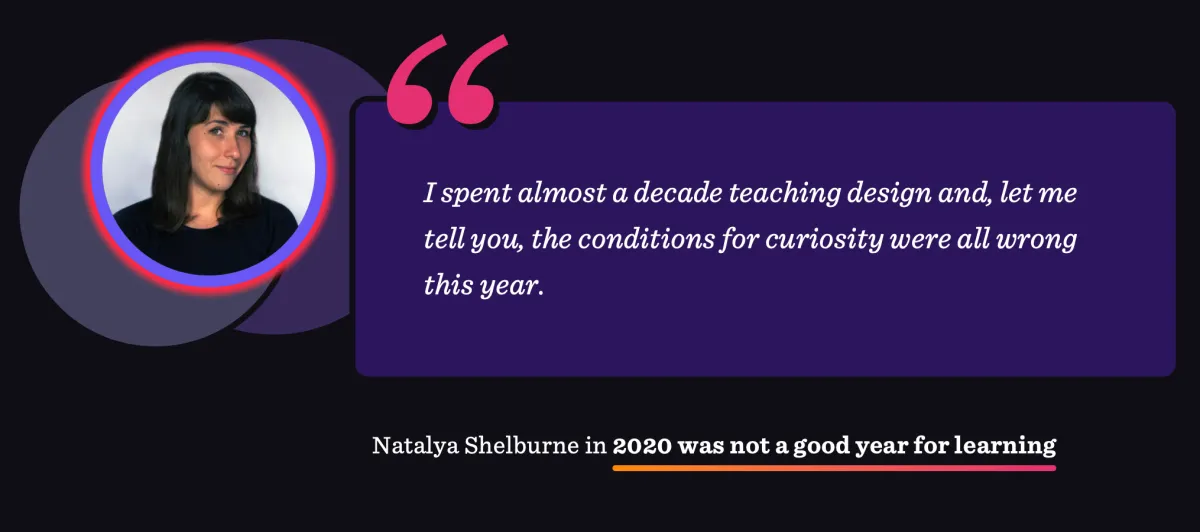 2020 was not a good year for learning