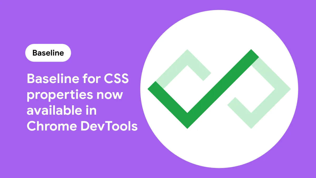 Baseline for CSS properties now in Chrome DevTools