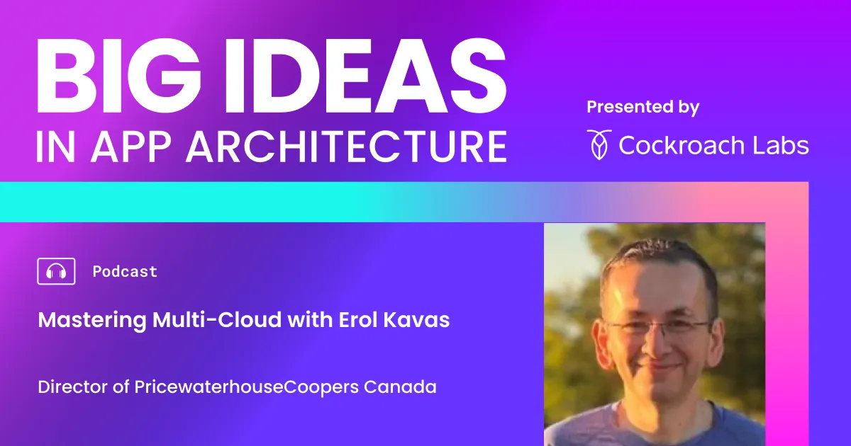 Mastering Multi-Cloud with PwC’s Erol Kavas
