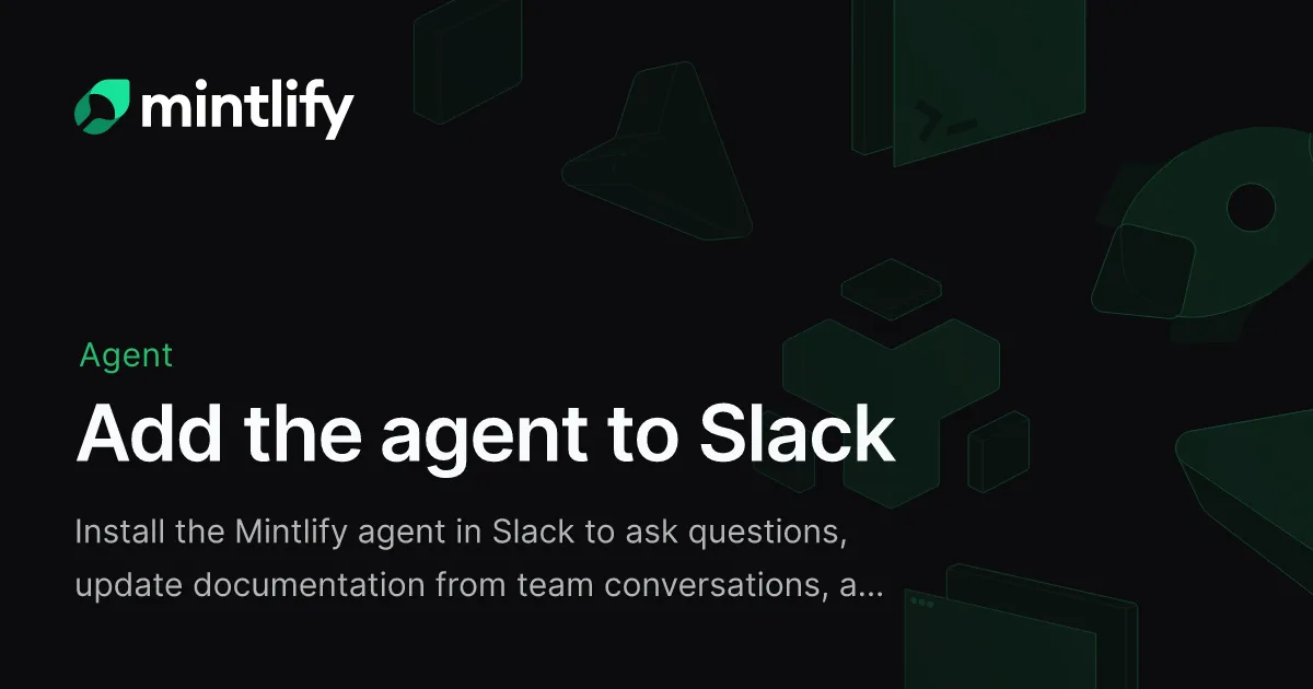 Add the agent to Slack - Mintlify