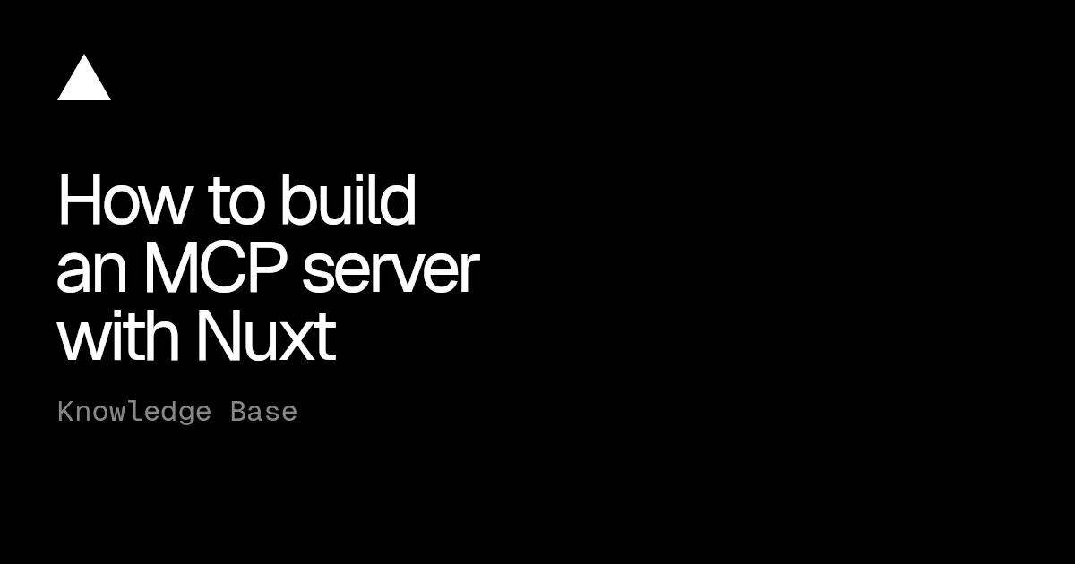 How to build an MCP server with Nuxt