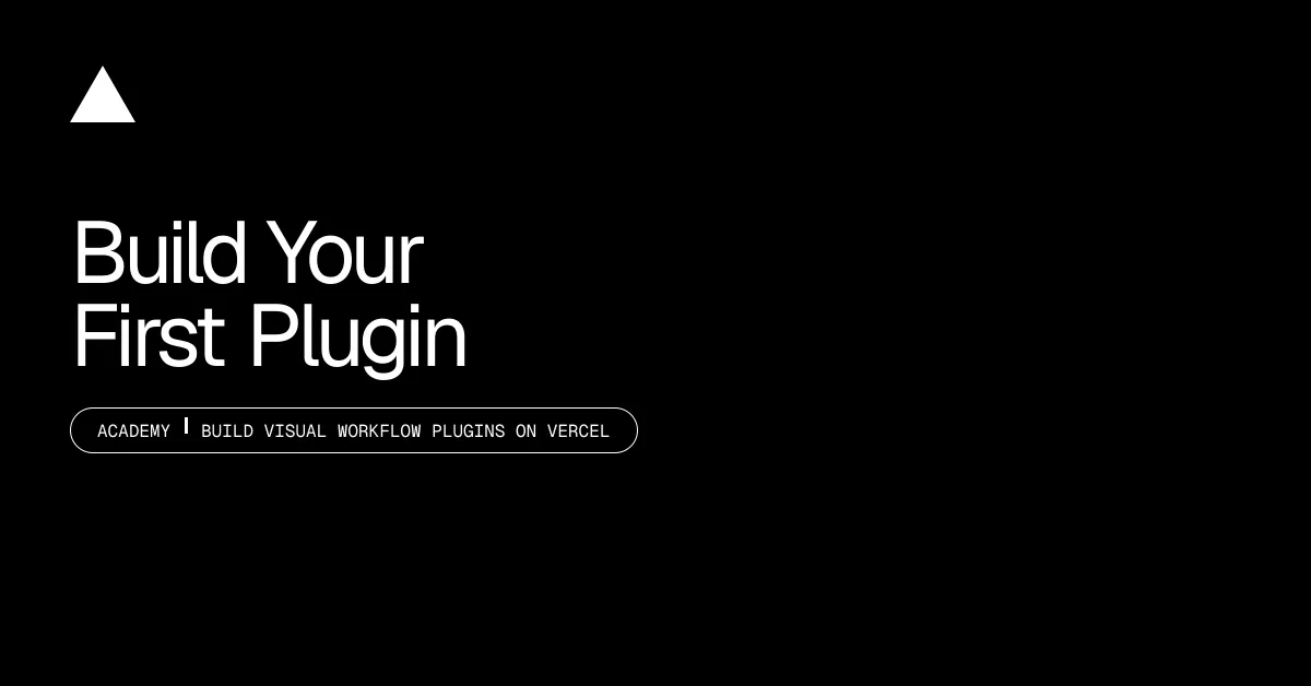 Build Your First Plugin