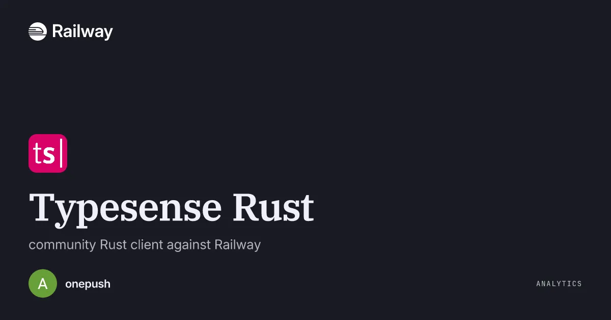 Deploy & Host Typesense Rust
