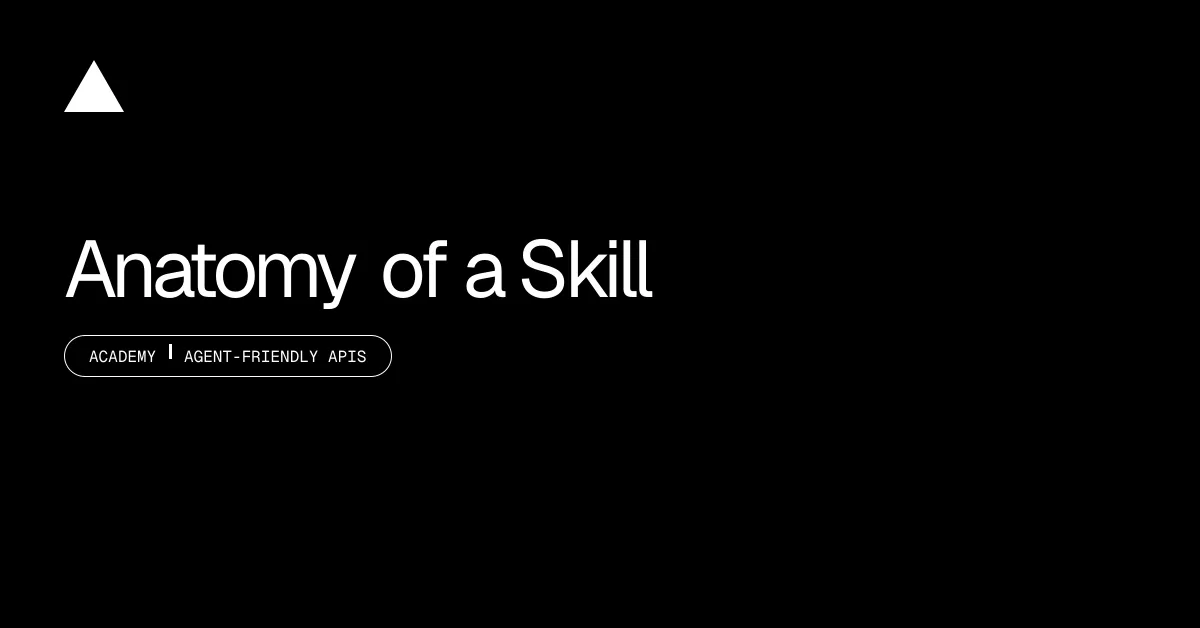 Anatomy of a Skill