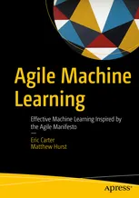 Q&A on the Book Agile Machine Learning