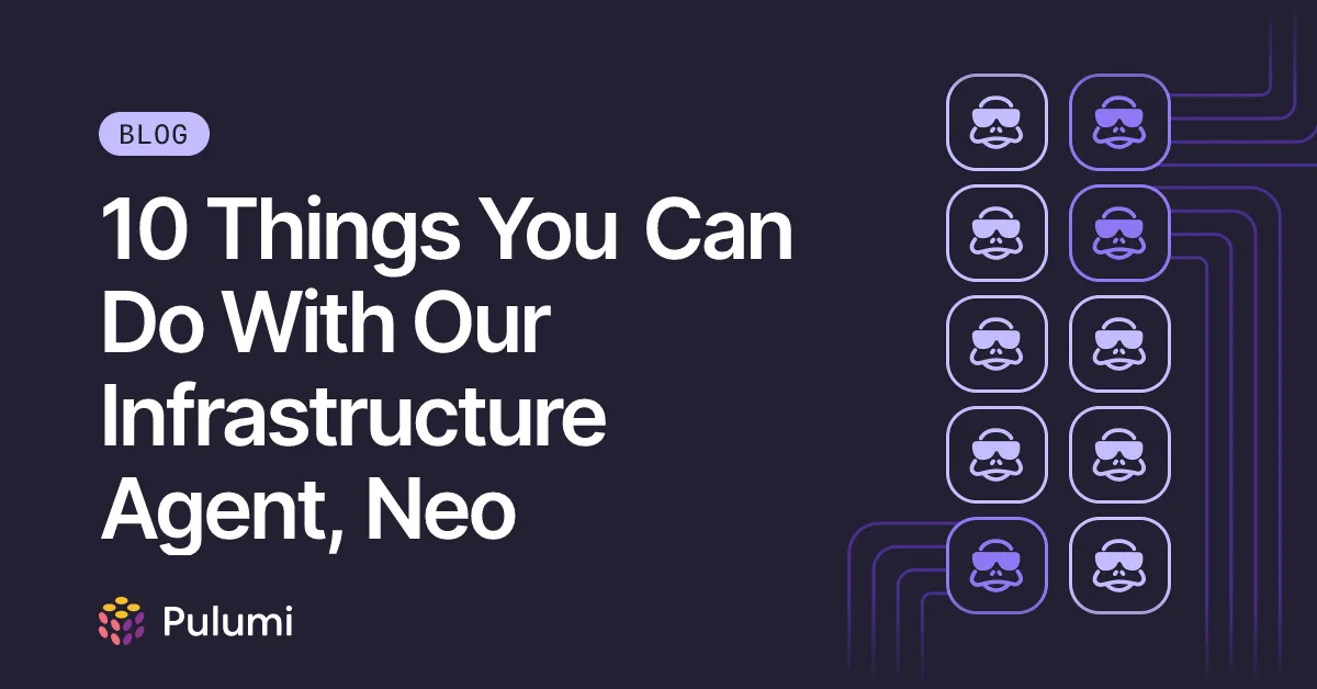 10 Things You Can Do With Our Infrastructure Agent, Neo