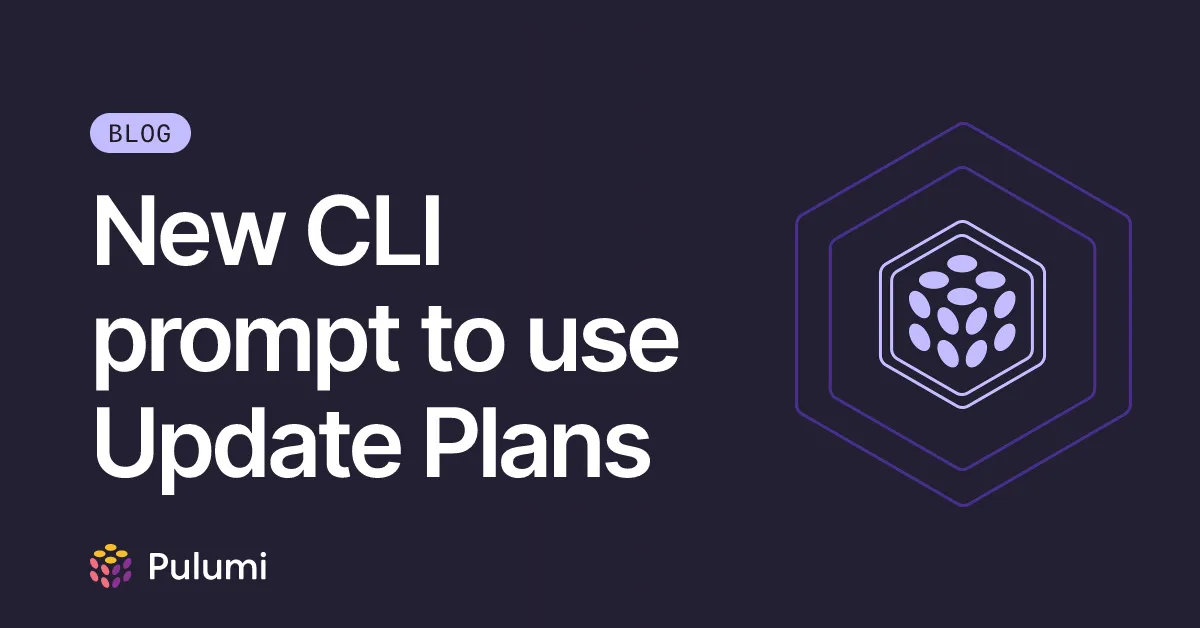 New CLI prompt to use Update Plans