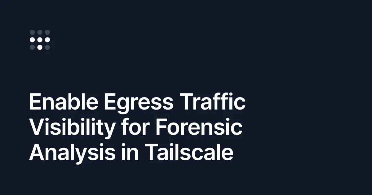 Expanding egress traffic visibility