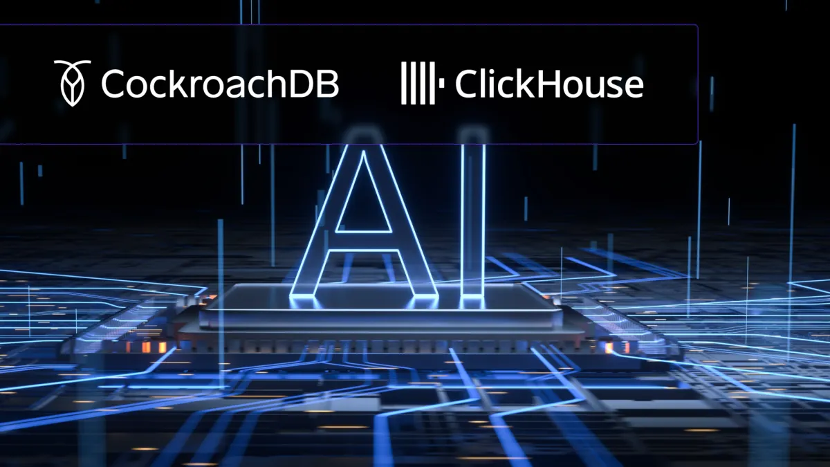 How ClickHouse and CockroachDB Power Real-Time AI at Scale