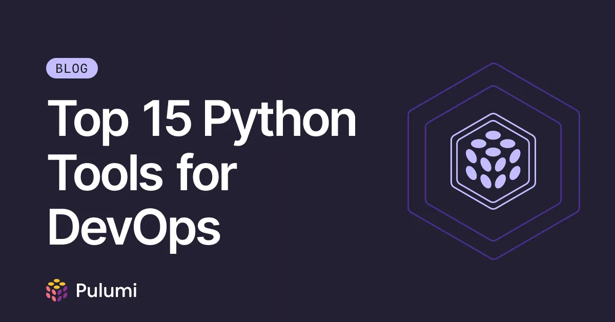 Top 15 Python Tools for DevOps
