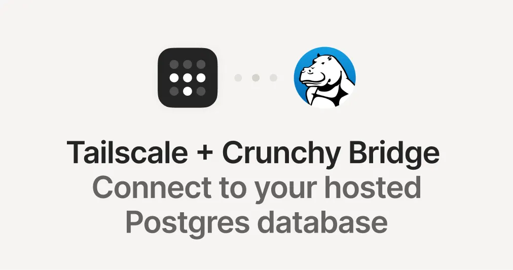 Postgres Crunchy Bridge with Tailscale