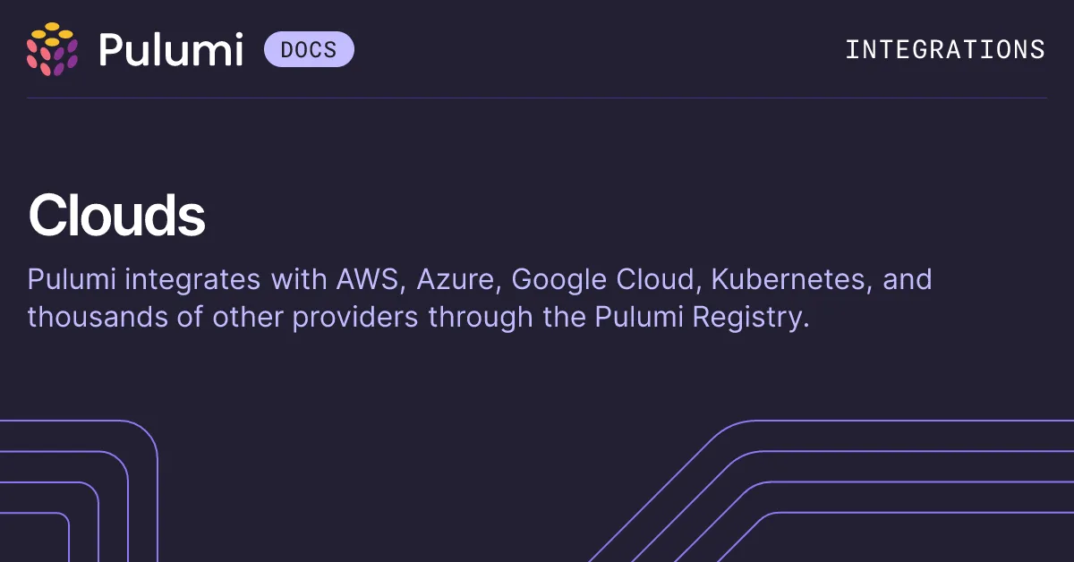 Clouds | Pulumi Integrations