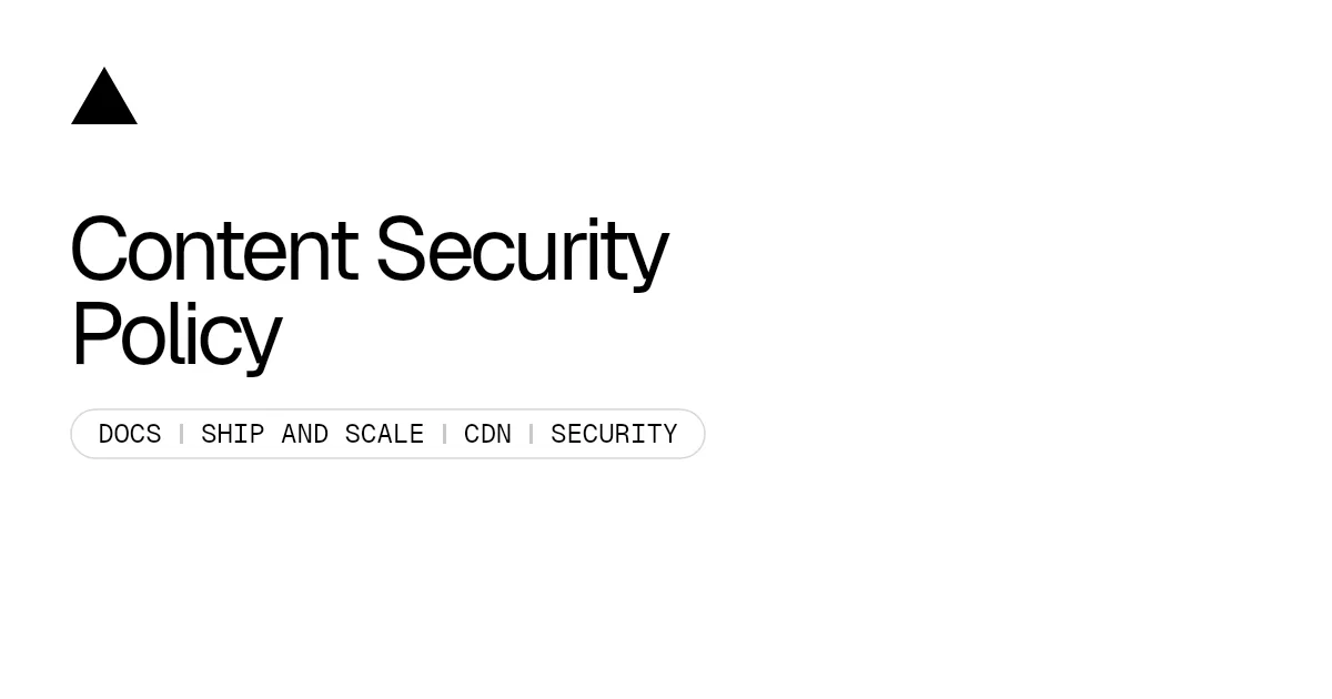Content Security Policy