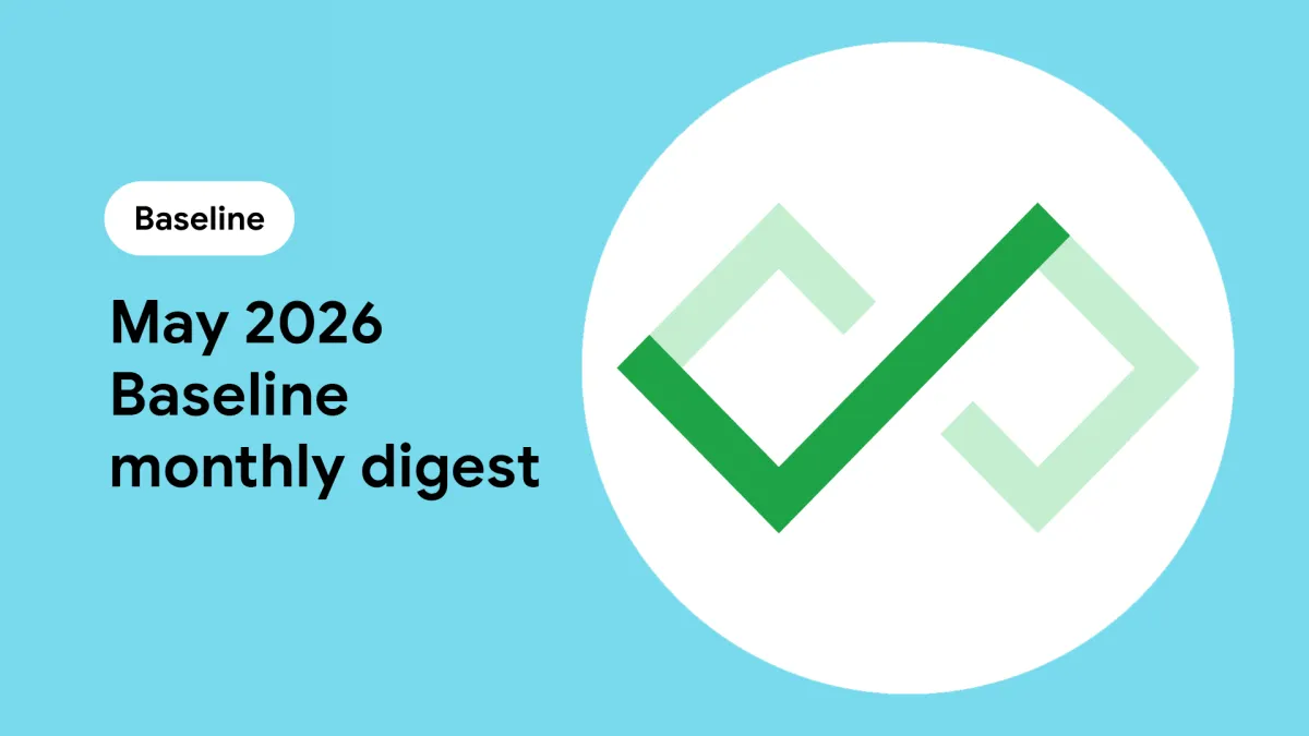 May 2026 Baseline monthly digest