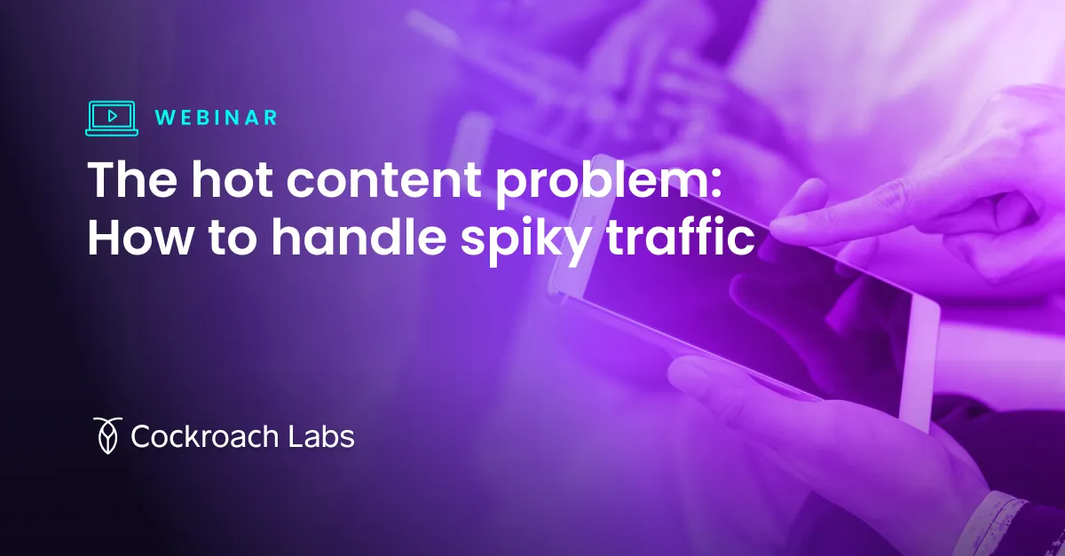 The "Hot Content Problem": How to handle spiky traffic