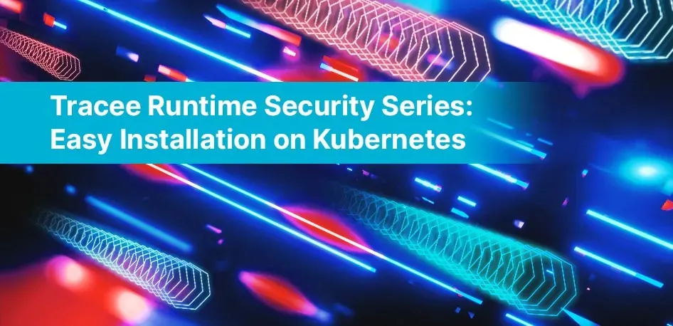 Tracee Runtime Security Series: Writing Custom Tracee Rules