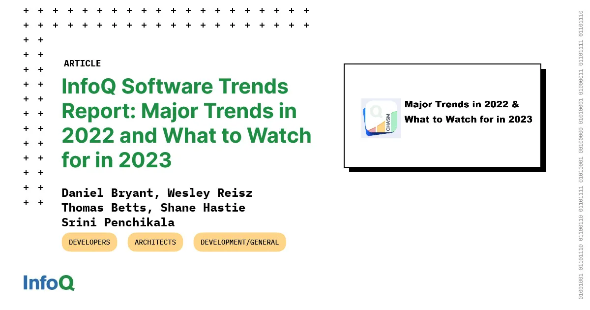 InfoQ Software Trends Report: Major Trends in 2022 and What to Watch for in 2023