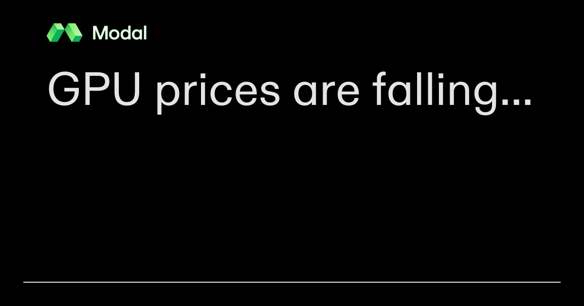 GPU prices are falling...